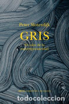 Libros: GRIS - SLOTERDIJK, PETER, - Foto 1