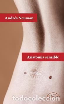 Libros: ANATOM&Iacute;A SENSIBLE - NEUMAN, ANDR&Eacute;S, - Foto 1