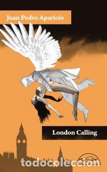 Libros: LONDON CALLING - APARICIO, JUAN PEDRO, - Foto 1