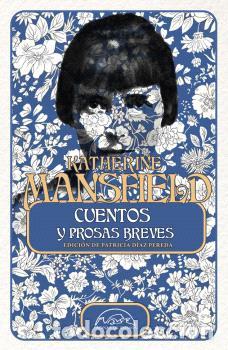 Libros: CUENTOS Y PROSAS BREVES - MANSFIELD - MANSFIELD, KATHERINE, - Foto 1
