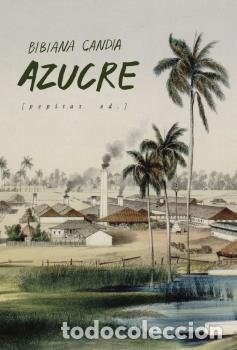 Libros: AZUCRE - CANDIA, BIBIANA, - Foto 1