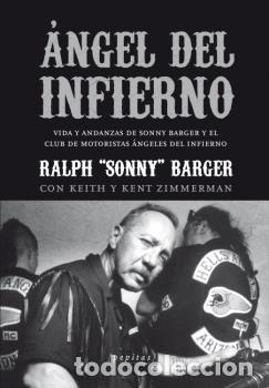 Libri di seconda mano: &Aacute;NGEL DEL INFIERNO - BARGER, RALPH,