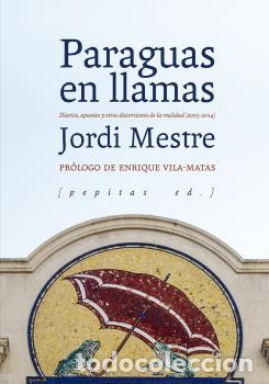 Libros: PARAGUAS EN LLAMAS - MESTRE, JORDI, - Foto 1
