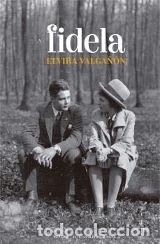 books: FIDELA - VALGA&Ntilde;&Oacute;N, ELVIRA,