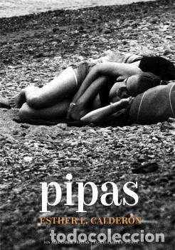 B&uuml;cher: PIPAS - CALDER&Oacute;N, ESTHER L.,