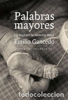 Libros: PALABRAS MAYORES - GANCEDO, EMILIO, - Foto 1