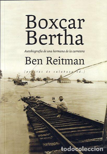 Libri di seconda mano: BOXCAR BERTHA - REITMAN, BEN,