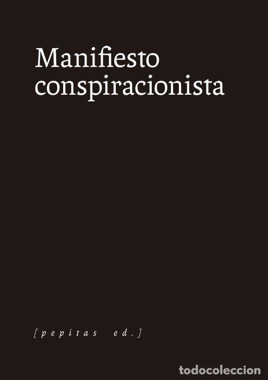 Libros: MANIFIESTO CONSPIRACIONISTA - AN&Oacute;NIMO, - Foto 1