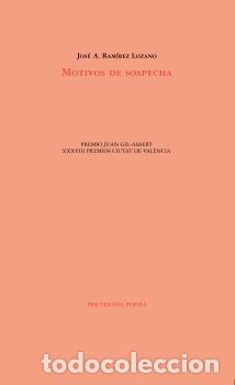 Libros: MOTIVOS DE SOSPECHA - RAM&Iacute;REZ LOZANO, JOS&Eacute; A., - Foto 1