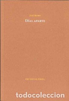 Libros: DIAS APARTE PT-1098 - RUBIO, JOSE, - Foto 1