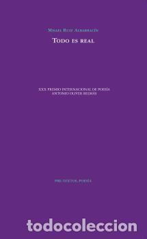 Libros: TODO ES REAL - RUIZ ALBARRAC&Iacute;N, MISAEL, - Foto 1