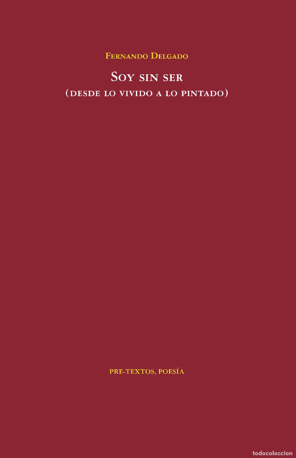 Libros: SOY SIN SER - DELGADO, FERNANDO, - Foto 1
