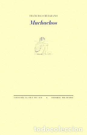 Libros: MUCHACHOS - BEJARANO, FRANCISCO, - Foto 1