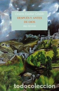 Libros: DESPU&Eacute;S Y ANTES DE DIOS - ESCOBAR GIRALDO, OCTAVIO, - Foto 1