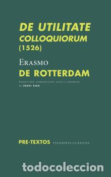 Libros: DE UTILITATE COLLOQUIORUM (1526) - DE ROTTERDAM, ERASMO, - Foto 1