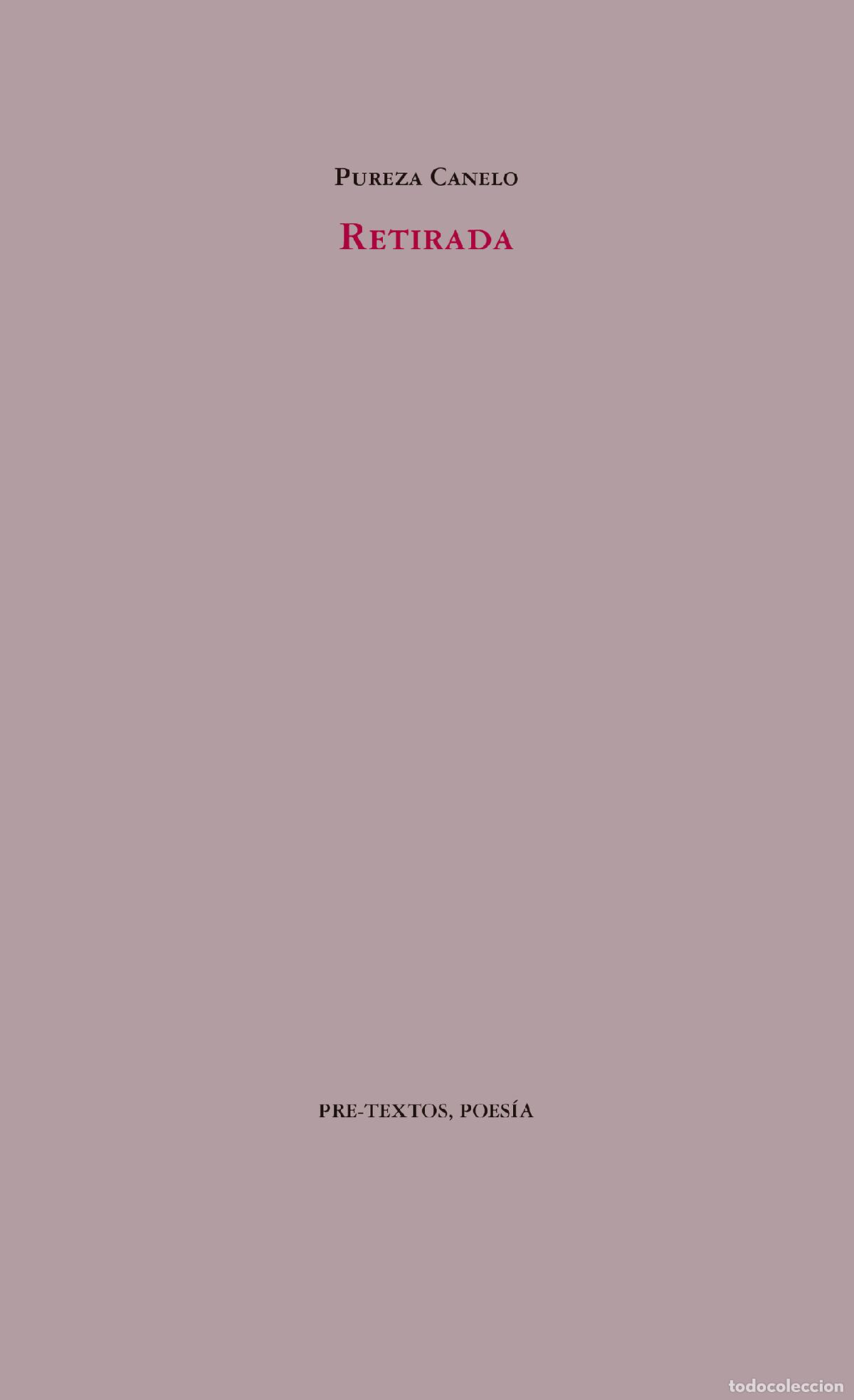 Libros: RETIRADA - CANELO, PUREZA, - Foto 1