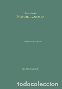 Libros: MEMORIA FANTASMA - AL&Iacute;, B&Aacute;RBARA, - Foto 1