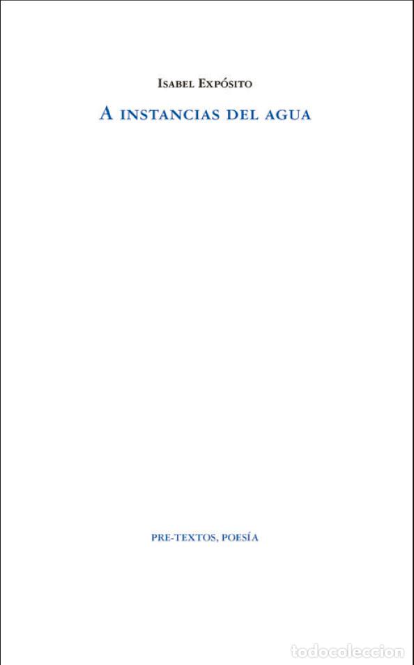 Libros: A INSTANCIAS DEL AGUA - EXP&Oacute;SITO, ISABEL, - Foto 1