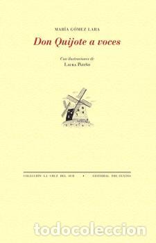 Libros: DON QUIJOTE A VOCES * - G&Oacute;MEZ LARA, MAR&Iacute;A,