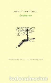 Libros: ARABESCO - BENITEZ ARIZA, JOSE MANUEL, - Foto 1