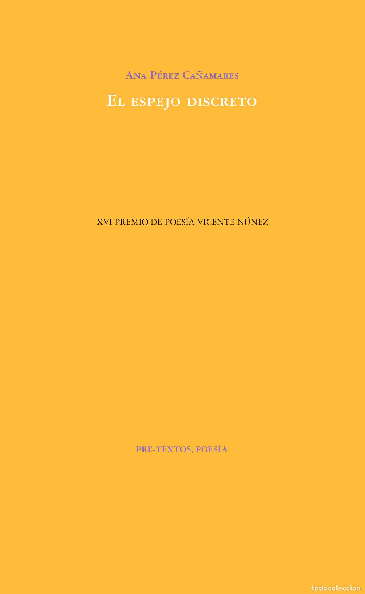 Libros: ESPEJO DISCRETO, EL - P&Eacute;REZ CA&Ntilde;AMARES, ANA, - Foto 1