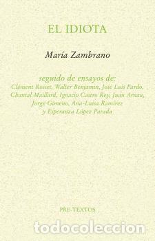 Libros: IDIOTA, EL - ZAMBRANO, MAR&Iacute;A, - Foto 1