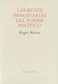 Libros: REDES IMAGINARIAS DEL PODER POLITICO PT-1038 - BARTRA, ROGER, - Foto 1