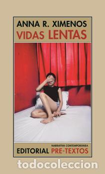 Libros: VIDAS LENTAS - XIMENOS, ANNA R., - Foto 1