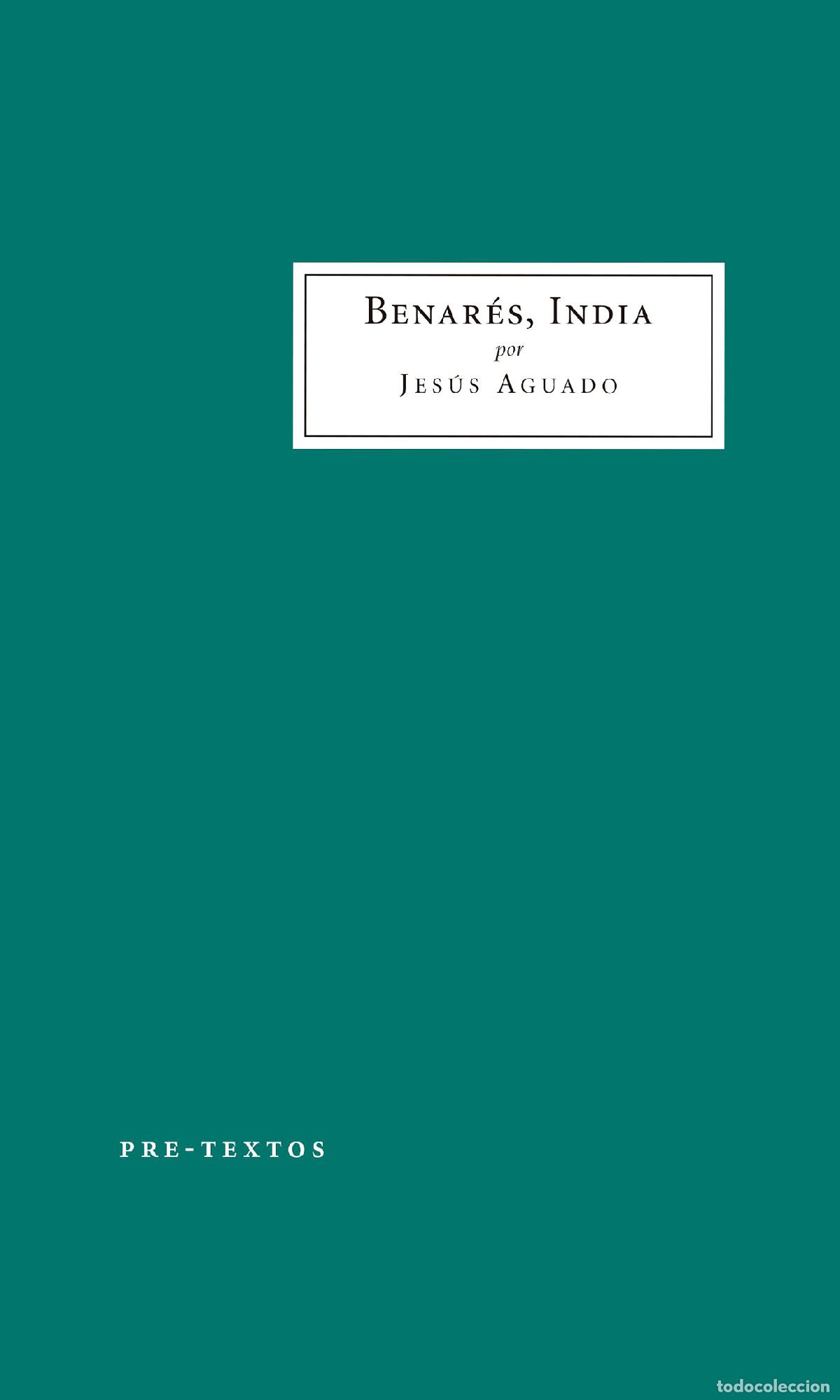 Libros: BENAR&Eacute;S, INDIA - AGUADO, JES&Uacute;S, - Foto 1