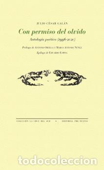 Libros: CON PERMISO DEL OLVIDO - GAL&Aacute;N, JULIO CESAR, - Foto 1