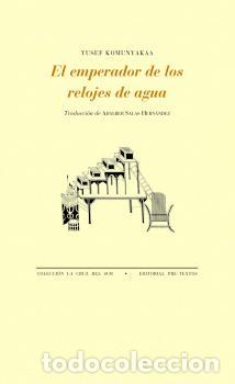 Libros: EMPERADOR DE LOS RELOJES DE AGUA - KOMUNYAKAA, YUSEF, - Foto 1