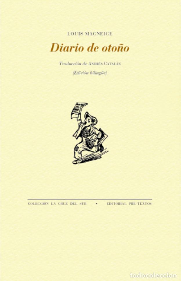 Libros: DIARIO DE OTO&Ntilde;O - MACNEICE, LOUIS, - Foto 1