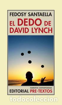 Libros: DEDO DE DAVID LYNCH, EL - SANTAELLA, FEDOSY, - Foto 1