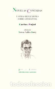 Libros: NOVELAS CONTADAS Y OTRAS REFLEXIONES - PUJOL, CARLOS, - Foto 1