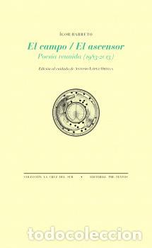 Libros: CAMPO / EL ASCENSOR, EL - BARRETO, &Iacute;GOR, - Foto 1