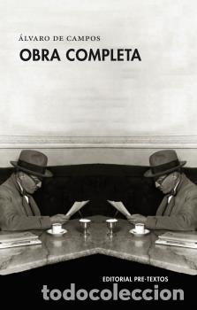 Libros: OBRA COMPLETA. &Aacute;LVARO DE CAMPOS - DE CAMPOS, &Aacute;LVARO, - Foto 1