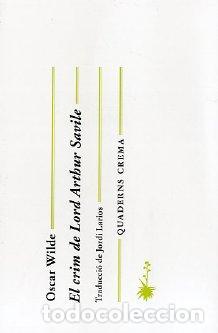 Libros: CRIM DE LORD ARTHUR SAVILE QUADERNS-9 - WILDE, OSCAR, - Foto 1