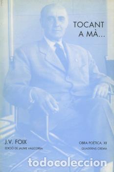 Libros: TOCANT A MA FOIX OP-12 - FOIX, J.V., - Foto 1