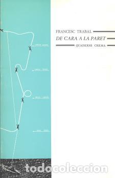 Libros: DE CARA A LA PARET MB-16 - TRABAL, FRANCESC, - Foto 1