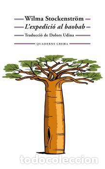 Libros: EXPEDICI&Oacute; AL BAOBAB, L - STOCKENSTR&Ouml;M, WILMA, - Foto 1