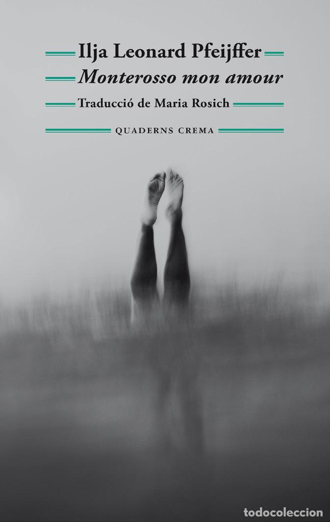 Libros: MONTEROSSO MON AMOUR - CATAL&Agrave; - PFEIJFFER, ILJA LEONARD - Foto 1