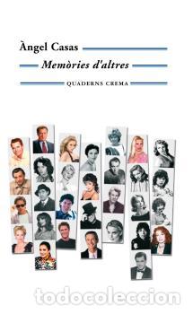 Libros: MEMORIES DALTRES MM-99 - CASAS, &Agrave;NGEL, - Foto 1
