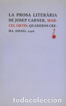 Libros: PROSA LITERARIA J.CARNER A-18 * - ORTIN, MARCEL, - Foto 1