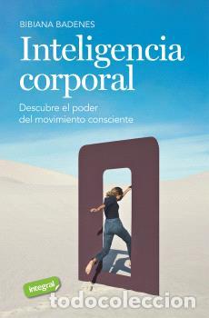Libros: INTELIGENCIA CORPORAL - BADENES, BIBIANA, - Foto 1
