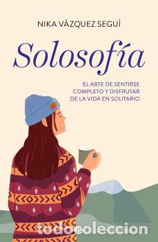 Libros: SOLOSOF&Iacute;A - V&Aacute;ZQUEZ SEGU&Iacute;, NIKA, - Foto 1
