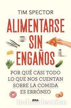 books: ALIMENTARSE SIN ENGA&Ntilde;OS - SPECTOR, TIM,