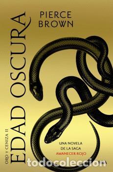 Libros: ORO Y CENIZA II. EDAD OSCURA - BROWN, PIERCE, - Foto 1