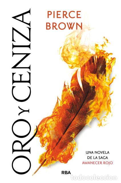 Libros: ORO Y CENIZA - AMANECER ROJO I. - BROWN, PIERCE, - Foto 1