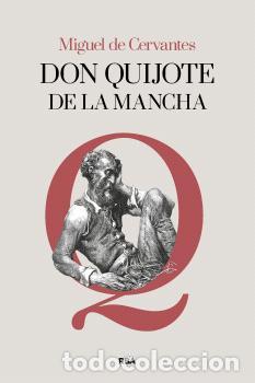 Libros: DON QUIJOTE DE LA MANCHA - DE CERVANTES SAAVEDRA, MIGUEL,