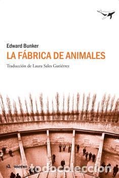 Libros: FABRICA DE ANIMALES - BUNKER, EDWARD, - Foto 1